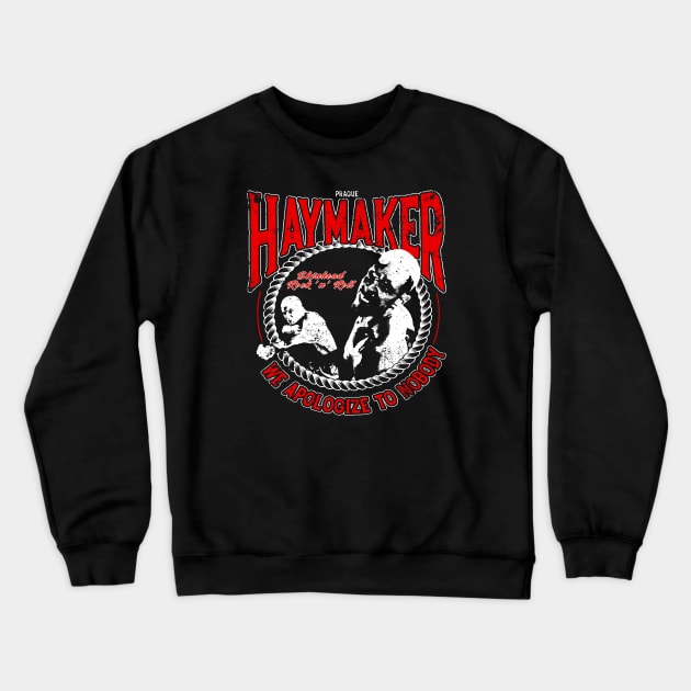 Haymaker Crewneck Sweatshirt by Smentparkchanyeol